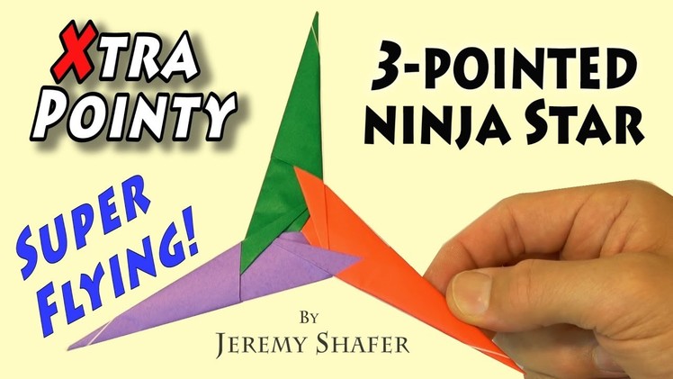 Origami Extra Pointy Three Pointed Ninja Star 2.0