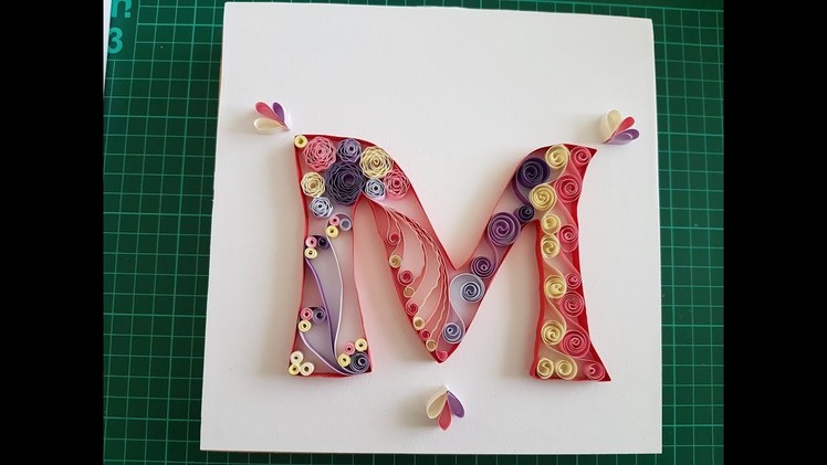 Quilling letter M