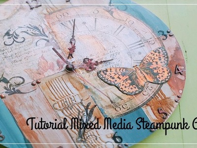 Studio Decoupage Tutorial Mixed Media Steampunk Clock