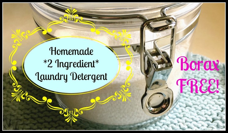 2 Ingredient Laundry Soap~