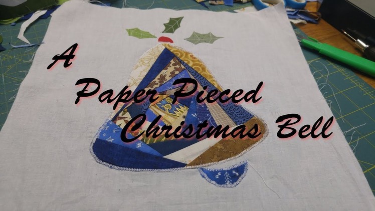 A Paper Pieced Christmas Bell