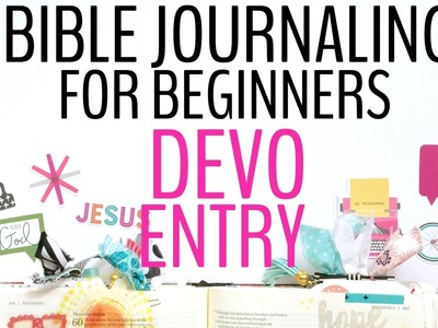 BIBLE JOURNALING FOR BEGINNERS: DEVOTIONAL ENTRY