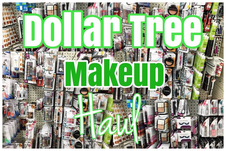 Dollar Tree Makeup Haul August 2016