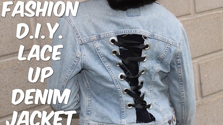 Fashion D.I.Y. | Lace Up Denim Jacket