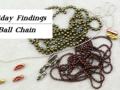 Friday Findings-Ball Chain