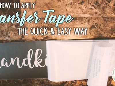 How to Apply Transfer Tape the Quick and Easy Way