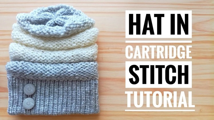 HOW TO MAKE A HAT IN CARTRIDGE STITCH - TUTORIAL STEP BY STEP FOR BEGINNER [LOOM KNITTING DIY]