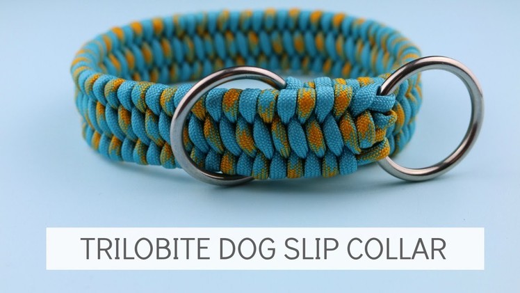 HOW TO MAKE A TRILOBITE DOG SLIP COLLAR