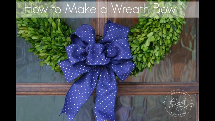 How to Make a Wreath Bow