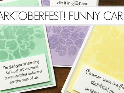 Tone on Tone Embossing and Funny Card Sentiments -Snarktoberfest Celebration