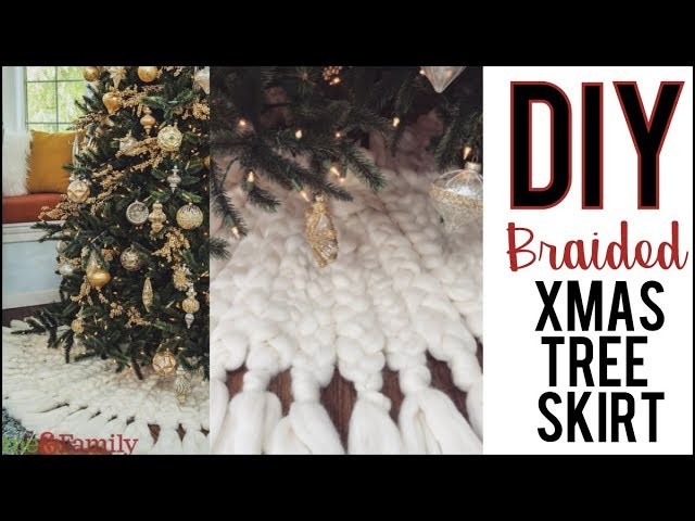 DIY: Braided Christmas Tree Skirt