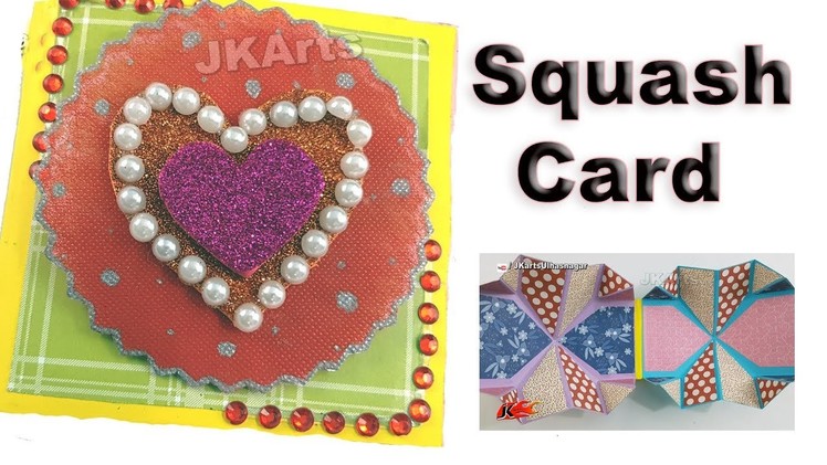 DIY Squash Card Tutorial | How to Make Squash Card for Scrapbook | JK Arts 1370