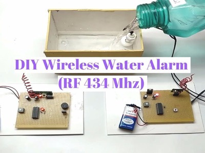 DIY Wireless Water Level Alarm (RF 434 Mhz)