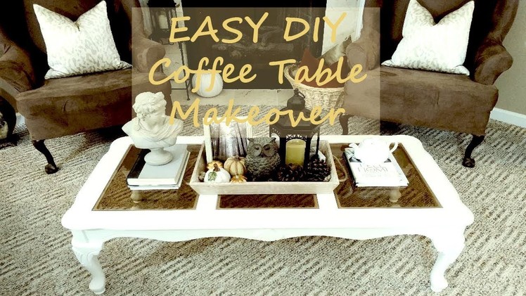 EASY DIY Coffee Table Makeover