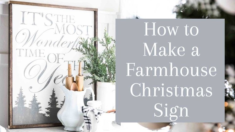 How to Make a Farmhouse Christmas Sign