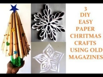 HOW TO MAKE EASY CHRISTMAS DECORATIONS USING OLD MAGAZINES