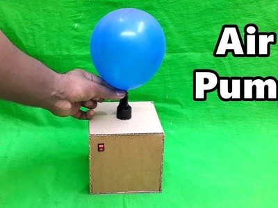 How to Make Electric Air Pump for Balloon using Cardboard