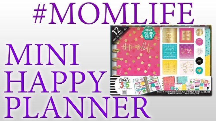 #MOMLIFE Happy Planner Box Kit Flip Through
