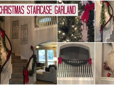 My CHRISTMAS STAIRCASE GARLAND Set Up | Using Walmart Decor!