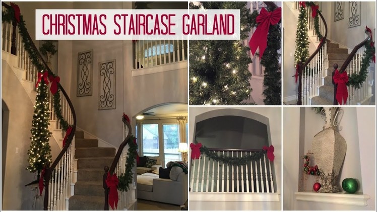 My CHRISTMAS STAIRCASE GARLAND Set Up | Using Walmart Decor!
