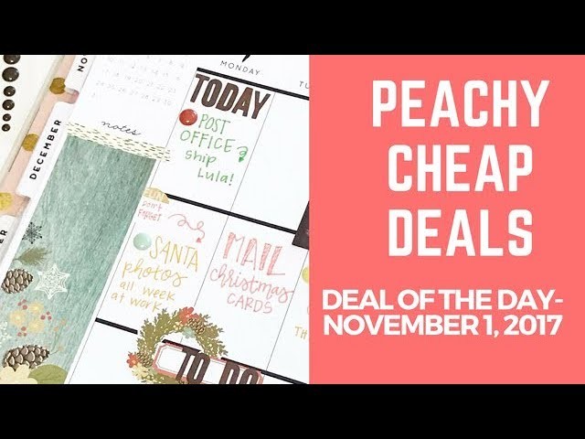 Peachy Cheap Planner Deal if the Day- November 1