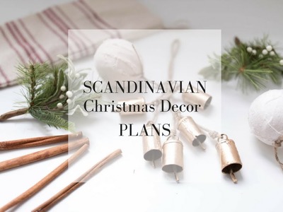 Scandinavian Christmas Decor Plans