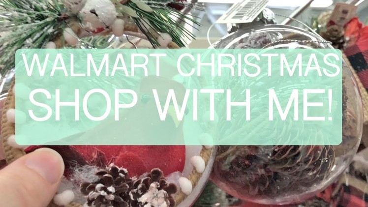 Shop With Us! WalMart Christmas Decor!