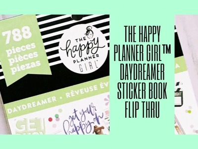The Happy Planner Girl™ Daydreamer Sticker Book Flip Thru