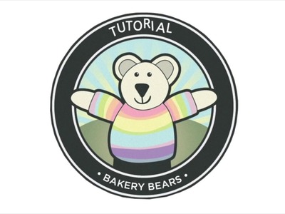Bakery Bears Tutorial - Bits and Bobs Video 1