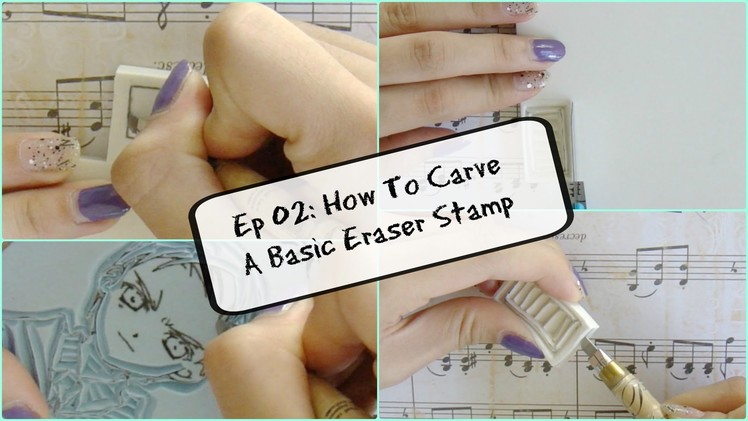 Carving Style Ep.02-Basic Eraser Stamp techniques