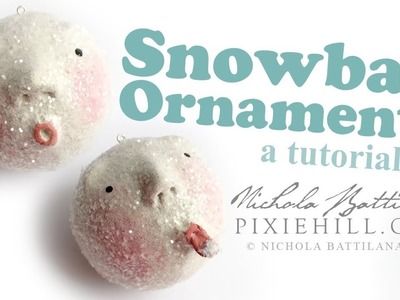 Cheeky Snowball Ornament Tutorial