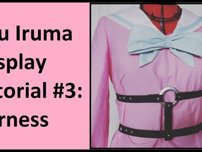 CosThrough:  Miu Iruma Tutorial Part 3: Harness