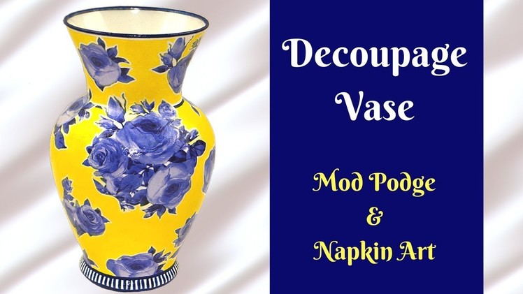 DIY Decoupage Vase | How To Tutorial