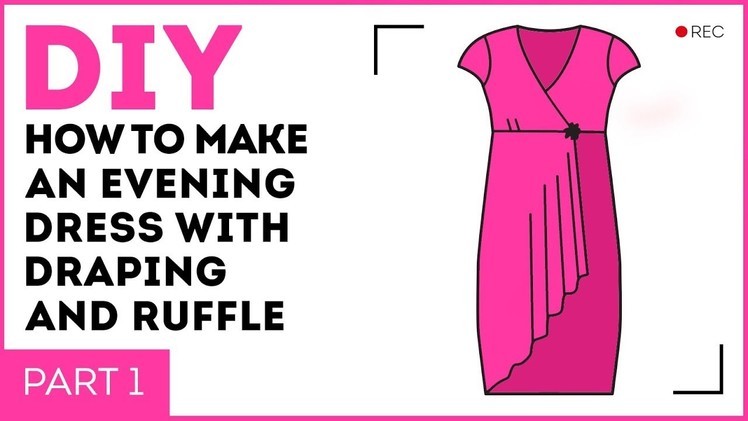 DIY: How to make an evening dress with draping and ruffle. Making a festive dress. Part 1.