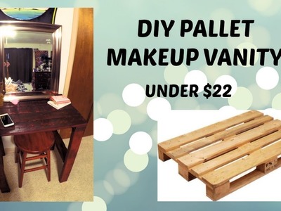 DIY PALLET Makeup Vanity | CHEAP!