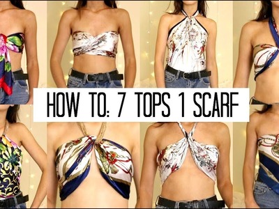 DIY SUMMER TOPS WITH A SCARF (they literally take 1 minute)