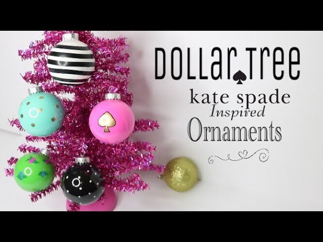 Dollar Tree DIY Kate Spade Ornaments | DIY Christmas Ornaments