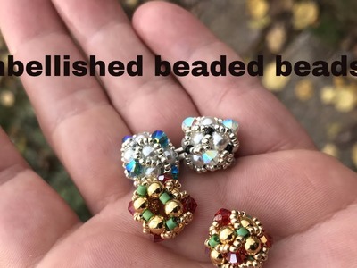 Embellished Beaded Beads with option of open or closed bead