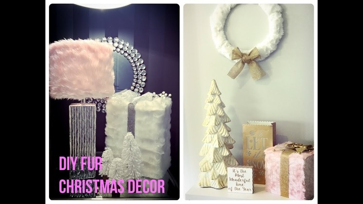 GLAM CHRISTMAS HOME DECOR -3 DIY PINK AND GOLD FUR IDEAS