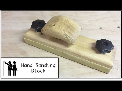Hand Sanding Block Build