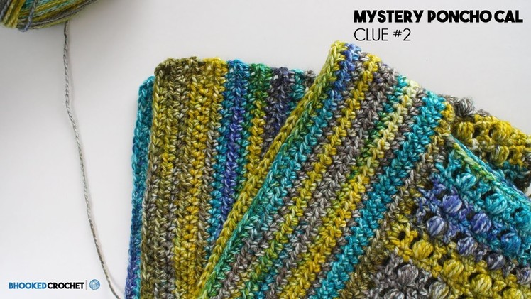 How to Crochet a Poncho: Mystery CAL Clue Two