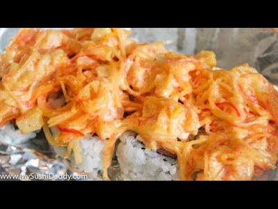 How to Make Volcano Sushi Roll With Baked Seafood Dynamite on Top