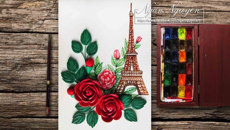 How To Paint The Eiffel Tower in Watercolor with Quilling Rose