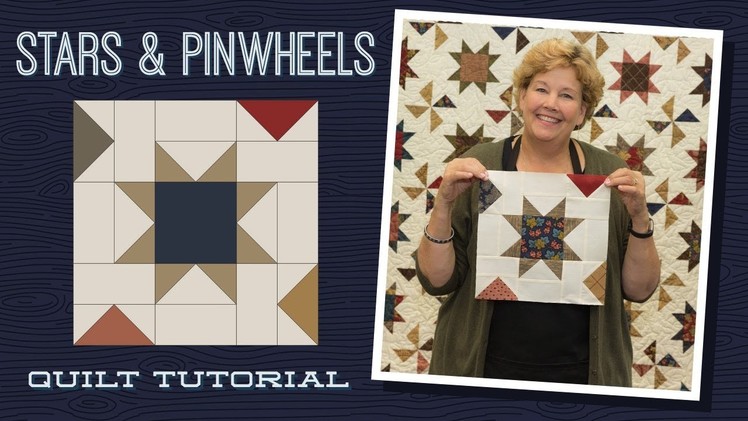Make a Stars & Pinwheels Quilt with Jenny!