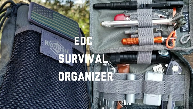 New Maxpedition Fatty Pocket Organizer - My EDC Survival Kit - October 2017