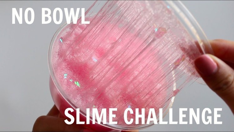 NO BOWL SLIME CHALLENGE!! Making 3 Slimes Without a Bowl!