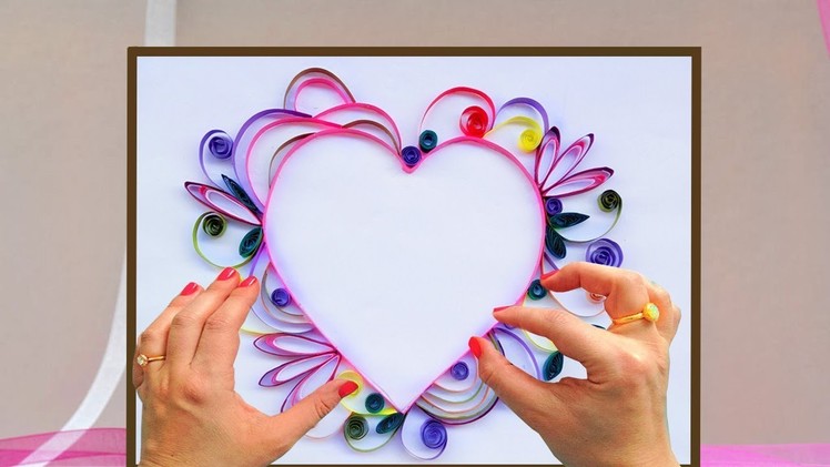 Paper quilling card  | How To Make a Beautiful heart design greeting card