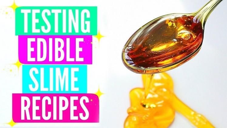 Testing Popular Edible Slime Recipes! How To Make Edible Slime DIY!
