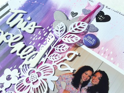 This Happened. Mixed Media Scrapbook Layout