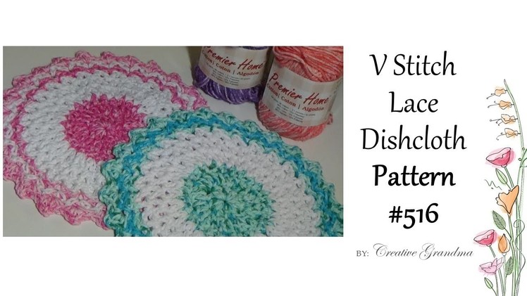 V Stitch Lace Dishcloth # 516 Premier Yarns FREE PATTERN available at www.creativegrandma.net